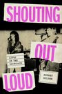 Audrey Golden: Shouting Out Loud, Buch