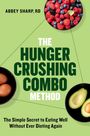 Abbey Sharp: The Hunger Crushing Combo Method, Buch