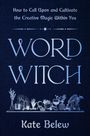 Kate Belew: Word Witch, Buch