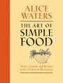 Alice Waters: The Art of Simple Food, Buch