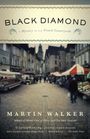 Martin Walker: Black Diamond, Buch