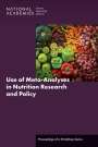 National Academies of Sciences Engineering and Medicine: Use of Meta-Analyses in Nutrition Research and Policy, Buch