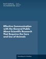 National Academies of Sciences Engineering and Medicine: Effective Communication with the General Public about Scientific Research That Requires the Care and Use of Animals, Buch