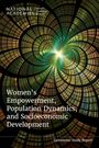 National Academies of Sciences Engineering and Medicine: Women's Empowerment, Population Dynamics, and Socioeconomic Development, Buch