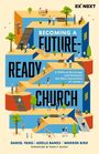 Daniel Yang: Becoming a Future-Ready Church, Buch