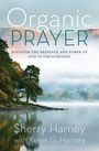 Sherry Harney: Organic Prayer, Buch