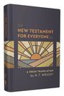 N T Wright: The New Testament for Everyone, Third Edition, Hardcover, Buch