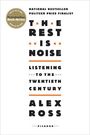 Alex Ross: The Rest Is Noise: Listening to the Twentieth Century, Buch