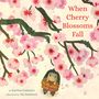Katrina Goldsaito: When Cherry Blossoms Fall, Buch