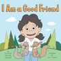Charise Mericle Harper: I Am a Good Friend, Buch