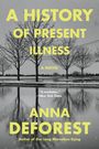 Anna DeForest: A History of Present Illness, Buch