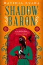 Davinia Evans: Shadow Baron, Buch