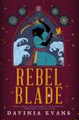 Davinia Evans: Rebel Blade, Buch