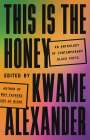 Kwame Alexander: This Is the Honey, Buch
