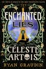 Ryan Graudin: The Enchanted Lies of Céleste Artois, Buch