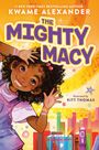 Kwame Alexander: The Mighty Macy, Buch