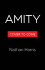 Nathan Harris: Amity, Buch