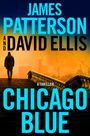 JAMES PATTERSON AND DAVID ELLIS, A THRILLER, CHICAGO BLUE. Eine Person geht eine Treppe hinauf, umgeben von einem orangefarbenen Hintergrund.
