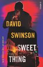 David Swinson: Sweet Thing, Buch