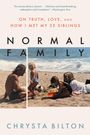 Chrysta Bilton: Normal Family, Buch
