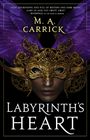 M. A. Carrick: Labyrinth's Heart, Buch
