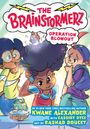 Der Titel ist "The Brainstormerz: Operation Blowout". Drei Kinder, eins mit lockigem Haar, schauen gespannt.