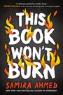 Samira Ahmed: This Book Won't Burn, Buch