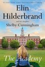 Text: "Elin Hilderbrand and her daughter Shelby Cunningham. The Academy." Eine Person sitzt auf einer Wiese vor einem Gebäude.