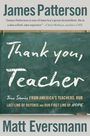James Patterson: Thank You, Teacher, Buch