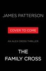 James Patterson: The Family Cross, Buch