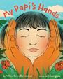 Melissa Seron Richardson: My Papi's Hands, Buch