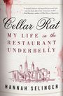 Hannah Selinger: Cellar Rat, Buch