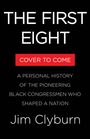 Jim Clyburn: The First Eight, Buch