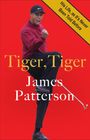 James Patterson: Tiger, Tiger, Buch