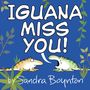 Sandra Boynton: Iguana Miss You!, Buch