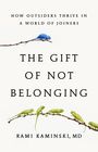 Rami Kaminski: The Gift of Not Belonging, Buch