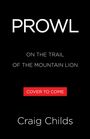 Craig Childs: Prowl, Buch