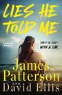 James Patterson: Lies He Told Me, Buch