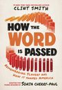 #1 New York Times Bestseller, Clint Smith: How the Word Is Passed. Illustration mit Büchern in Form eines Domino-Effekts.