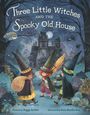 Peggy Archer: Three Little Witches and the Spooky Old House, Buch