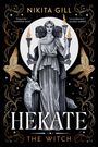 Nikita Gill: Hekate (Deluxe Limited Edition), Buch