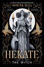 Nikita Gill: Hekate, Buch