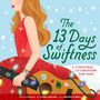 Tiffany Garland: The 13 Days of Swiftness, Buch