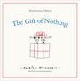 Patrick Mcdonnell: The Gift of Nothing Anniversary Edition, Buch