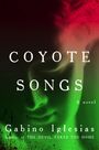 Gabino Iglesias: Coyote Songs, Buch