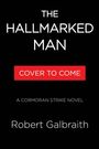 Robert Galbraith: The Hallmarked Man, Buch