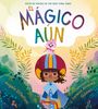 Angela Diterlizzi: El Mágico Aún (the Magical Yet), Buch