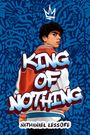 Nathanael Lessore: King of Nothing, Buch