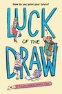 "How do you paint your future? LUCK OF THE DRAW. A graphic novel by Christine Suggs." Drei gezeichnete Figuren, Notizbuch.