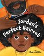 Sharee Miller: Jordan's Perfect Haircut, Buch